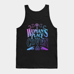 A Woman's Place Is In A Coven Funny Apparel Tank Top